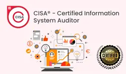 CISA® - Certified Information System Auditor